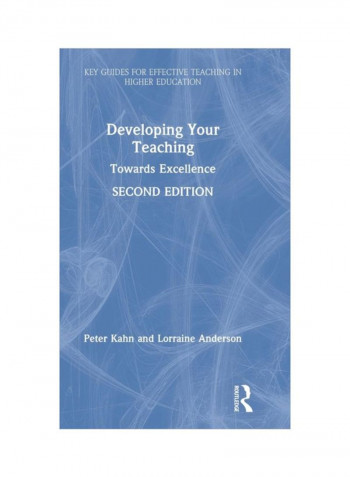 Developing Your Teaching: Towards Excellence Hardcover 2