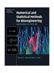 Numerical And Statistical Methods For Bioengineering: Applications In MATLAB Hardcover