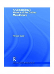 History Of The Cotton Manufacture In Great Britain Hardcover English by Edward Baines