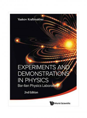Experiments And Demonstrations In Physics: Bar-llan Physics Laboratory Hardcover 2