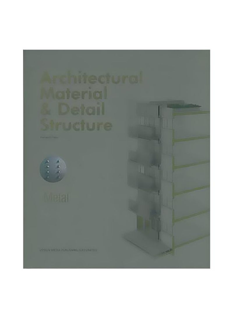 Architectural Material And Detail Structure: Metal Hardcover