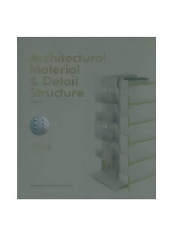 Architectural Material And Detail Structure: Metal Hardcover