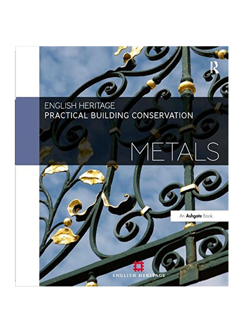 Practical Building Conservation: Metals Hardcover
