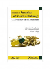 Handbook Of Research On Food Science And Technology: Volume 3: Functional Foods And Nutraceuticals Hardcover