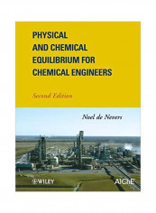 Physical And Chemical Equilibrium For Chemical Engineers Hardcover 2