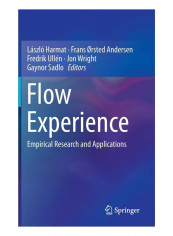 Flow Experience Hardcover 1st ed. 2016 Edition