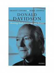 Donald Davidson: Meaning, Truth, Language, and Reality Hardcover