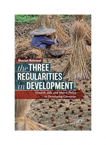 The Three Regularities In Development Hardcover English by Moazam Mahmood reviews The Three Regularities In Development Hardcover English by Moazam Mahmood