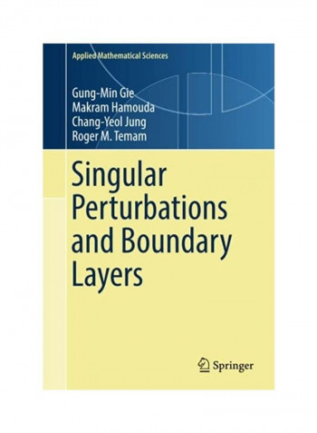 Singular Perturbations And Boundary Layers Hardcover English by Gung-Min Gie reviews Singular Perturbations And Boundary Layers Hardcover English by Gung-Min Gie