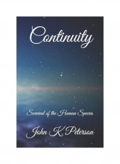 Continuity: Survival Of The Human Species Paperback
