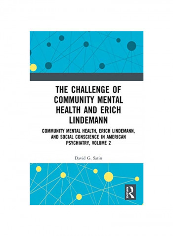 The Challenge Of Community Mental Health And Erich Lindemann: Community Mental Health, Erich Lindemann, And Social Conscience In American Psychiatry, Hardcover reviews The Challenge Of Community Mental Health And Erich Lindemann: Community Mental Health, Erich Lindemann, And Social Conscience In American Psychiatry, Hardcover