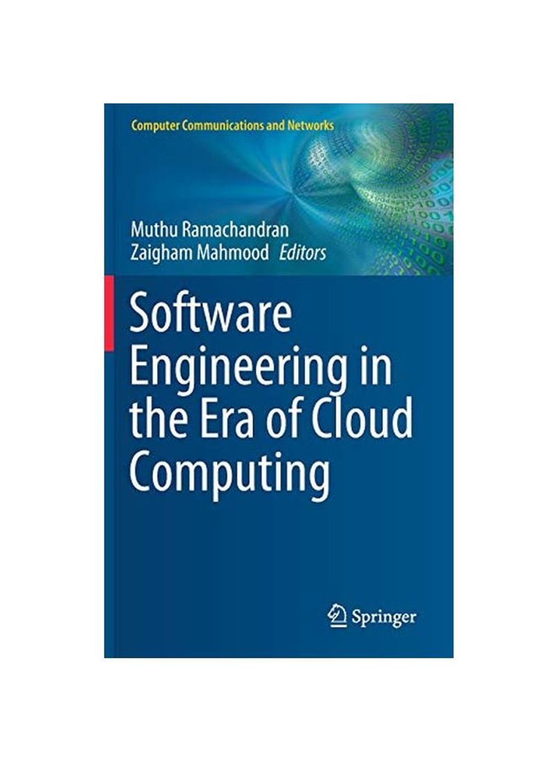 Software Engineering In The Era Of Cloud Computing Hardcover