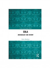 Ebla: Archaeology And History Hardcover