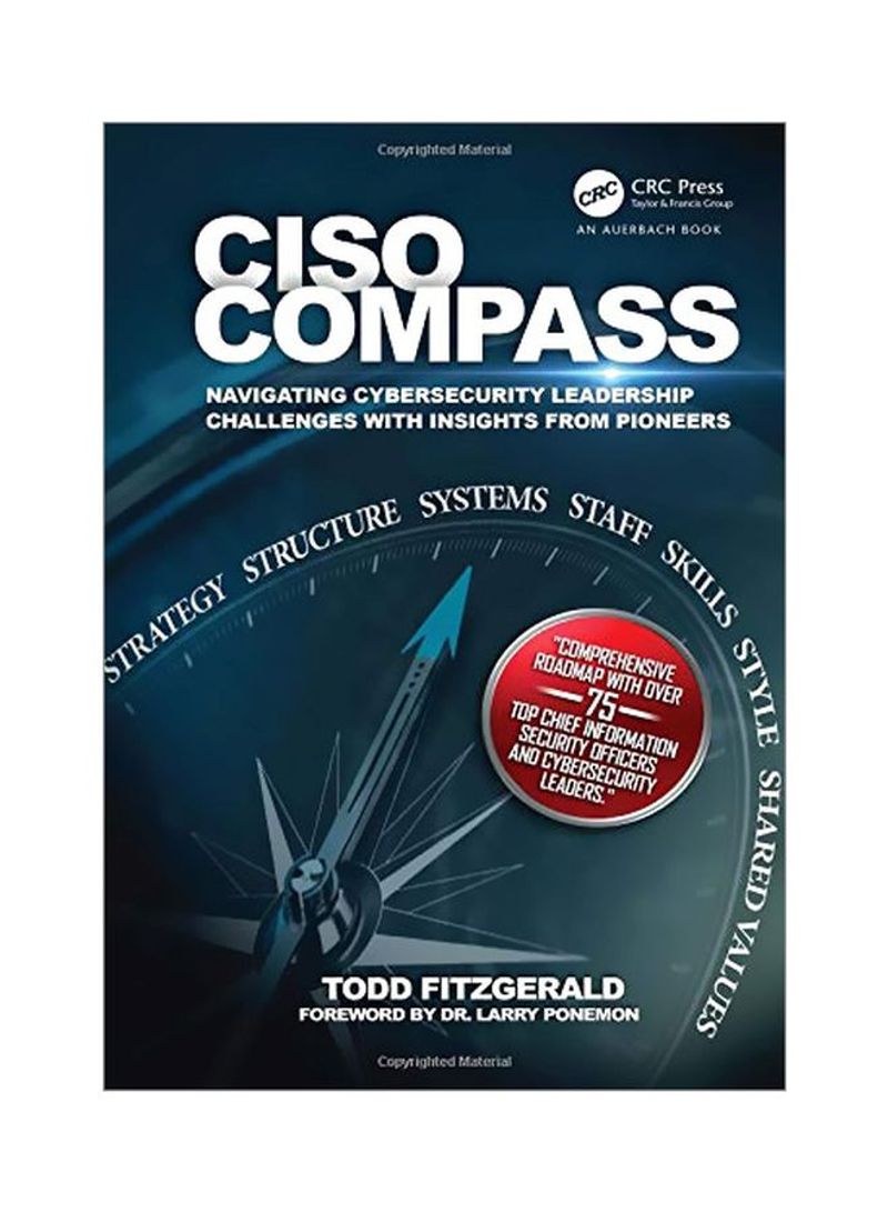 CISO Compass: Navigating Cybersecurity Leadership Challenges With Insights From Pioneers Hardcover