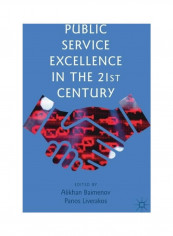 Public Service Excellence In The 21st Century Hardcover English by Alikhan Baimenov