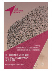 Return Migration And Regional Development In Europe Hardcover 1st Edition
