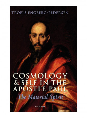 Cosmology And Self In The Apostle Paul Hardcover