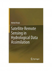 Satellite Remote Sensing In Hydrological Data Assimilation Hardcover reviews Satellite Remote Sensing In Hydrological Data Assimilation Hardcover