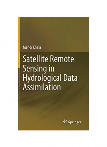 Satellite Remote Sensing In Hydrological Data Assimilation Hardcover