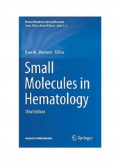 Small Molecules In Hematology Hardcover English by Uwe M. Martens