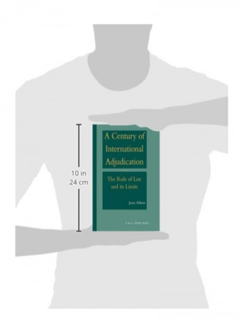A Century Of International Adjudication: The Rule Of Law And Its Limits Hardcover