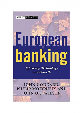 European Banking: Efficiency, Technology And Growth Hardcover