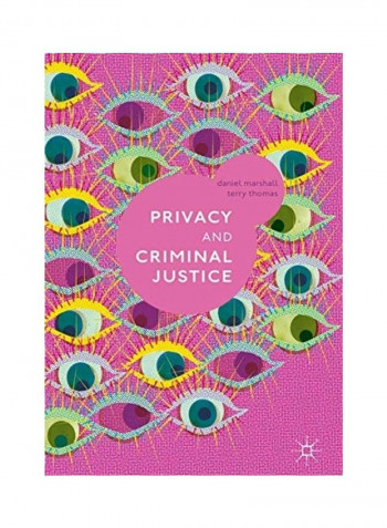 Privacy And Criminal Justice Hardcover