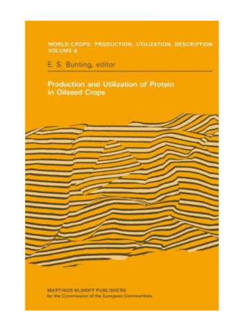 Production and Utilization of Protein in Oilseed Crops Paperback