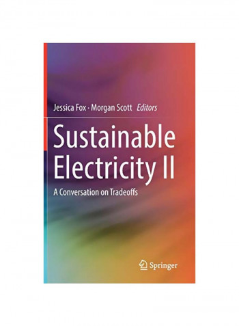 Sustainable Electricity II: A Conversation On Tradeoffs Hardcover
