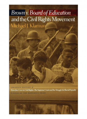 Brown V. Board Of Education And The Civil Rights Movement Hardcover