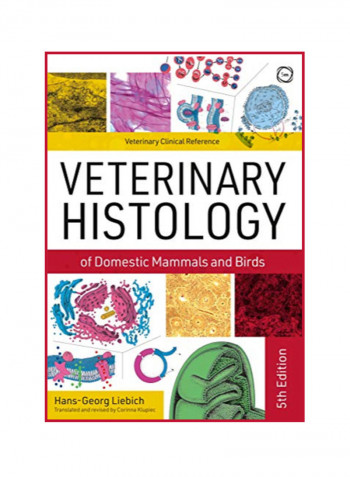 Veterinary Histology Of Domestic Mammals And Birds Hardcover 5