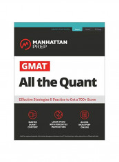 Gmat All The Quant : Effective Strategies And Practice To Get A 700+ Score Paperback 7