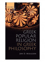 Greek Popular Religion In Greek Philosophy Hardcover