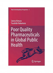 Poor Quality Pharmaceuticals In Global Public Health Hardcover 1