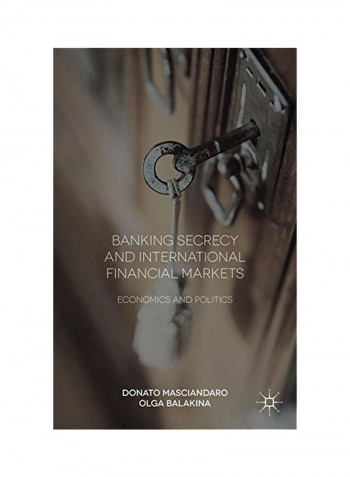 Banking Secrecy And International Financal Markets Hardcover