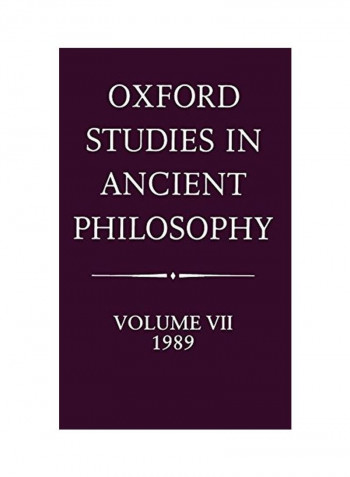 Oxford Studies In Ancient Philosophy Volume VII 1989 Hardcover