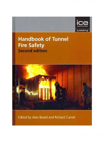 Handbook Of Tunnel Fire Safety Hardcover