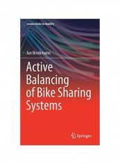 Active Balancing Of Bike Sharing Systems Hardcover