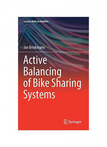 Active Balancing Of Bike Sharing Systems Hardcover