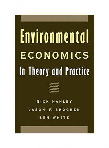 Environmental Economics: In Theory and Practice Paperback