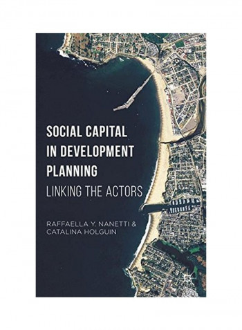Social Capital In Development Planning: Linking The Actors Hardcover