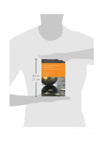 Developmental Local Governance: A Critical Discourse In 'Alternative Development' Paperback