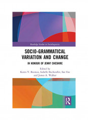 Socio-Grammatical Variation And Change Hardcover