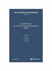 Scientific Basis For Nuclear Waste Management XXXVII Hardcover