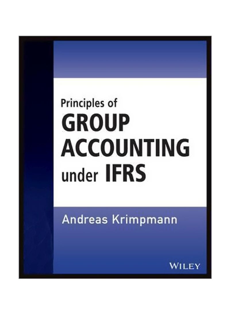 Principles Of Group Accounting Under IFRS Paperback
