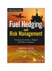 Fuel Hedging And Risk Management Hardcover
