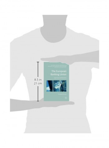 The European Banking Union: Supervision And Resolution Hardcover English by Giuseppe Boccuzzi - 10 Nov 2015