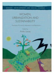 Women, Urbanization And Sustainability Paperback 1st Edition