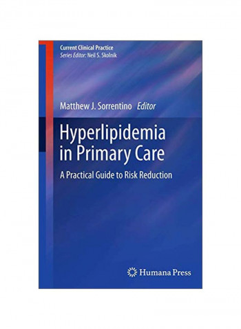 Hyperlipidemia In Primary Care: A Practical Guide To Risk Reduction Paperback