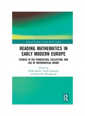 Reading Mathematics In Early Modern Europe Hardcover English by Philip Beeley
